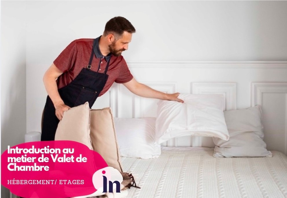 Introduction au métier de Valet de Chambre